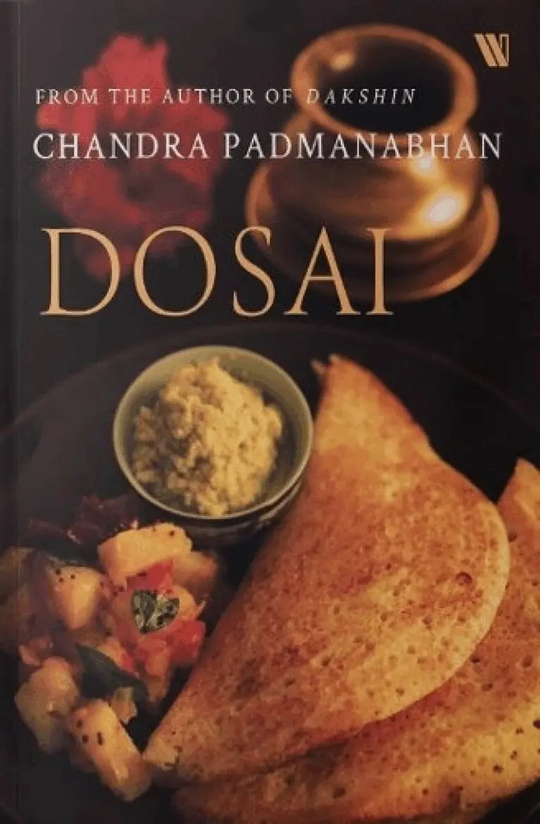 Chandra Padmanabhan - Dosai, Häftad. Tillgänglighet: Lägg i varukorg