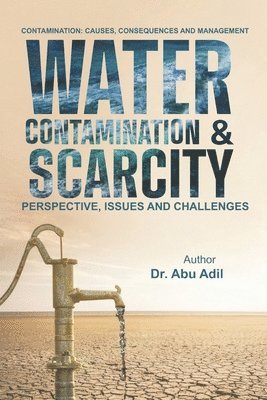 Abu Adil - Water Contamination & Scarcity, Häftad