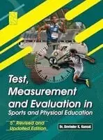 D. K. KANSAL - Test, Measurement and Evaluation in Sports and Physical Education (5th New and Revised Edition), Häftad. Tillgänglighet: Lägg i varukorg