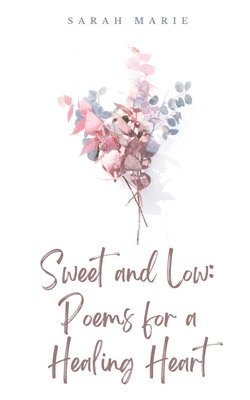 Sarah Marie - Sweet and Low, Häftad