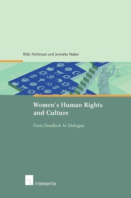 Rikki Holtmaat, Jonneke Naber - Women's Human Rights and Culture, Häftad