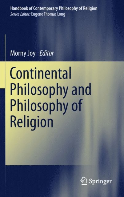 Morny Joy - Continental Philosophy and Philosophy of Religion, E-bok