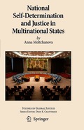 National Self-Determination and Justice in Multinational States