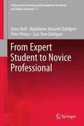 From Expert Student to Novice Professional