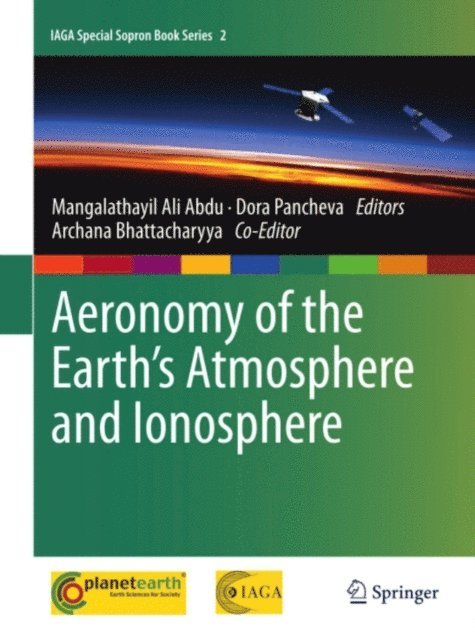 Dora Pancheva, Mangalathayil Ali Abdu - Aeronomy of the Earth's Atmosphere and Ionosphere, E-bok