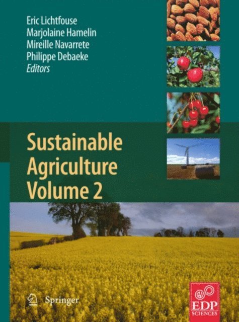 Philippe Debaeke, Mireille Navarrete, Marjolaine Hamelin, Eric Lichtfouse - Sustainable Agriculture Volume 2, E-bok