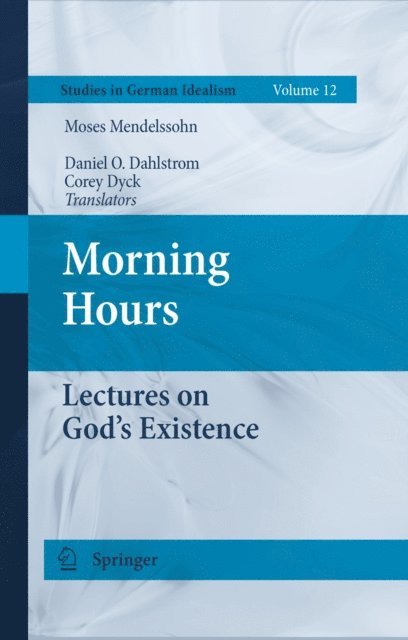 Moses Mendelssohn, Corey Dyck, Daniel O. Dahlstrom - Morning Hours, E-bok
