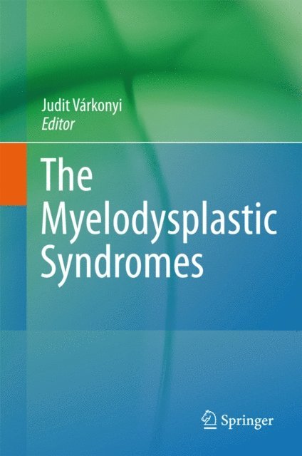 Judit Varkonyi - Myelodysplastic Syndromes, E-bok