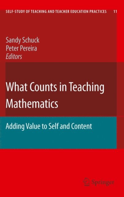Peter Pereira, Sandy Schuck - What Counts in Teaching Mathematics, E-bok