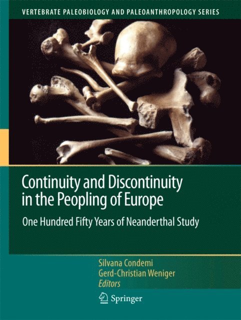 Gerd-Christian Weniger, Silvana Condemi - Continuity and Discontinuity in the Peopling of Europe, E-bok