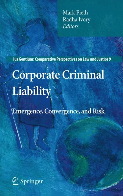 Radha Ivory, Mark Pieth - Corporate Criminal Liability, E-bok