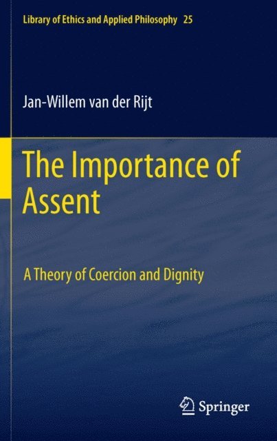 Jan-Willem Van der Rijt - Importance of Assent, E-bok