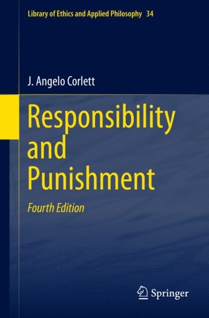 J. Angelo Corlett - Responsibility and Punishment, E-bok