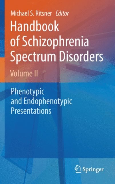 Michael S. Ritsner - Handbook of Schizophrenia Spectrum Disorders, Volume II, E-bok. Tillgänglighet: Lägg i varukorg