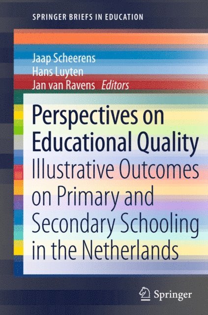 Jan van Ravens, Hans Luyten, Jaap Scheerens - Perspectives on Educational Quality, E-bok