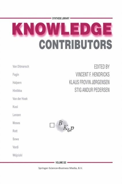 Stig Andur Pedersen, Klaus Frovin Jorgensen, Vincent F. Hendricks - Knowledge Contributors, E-bok
