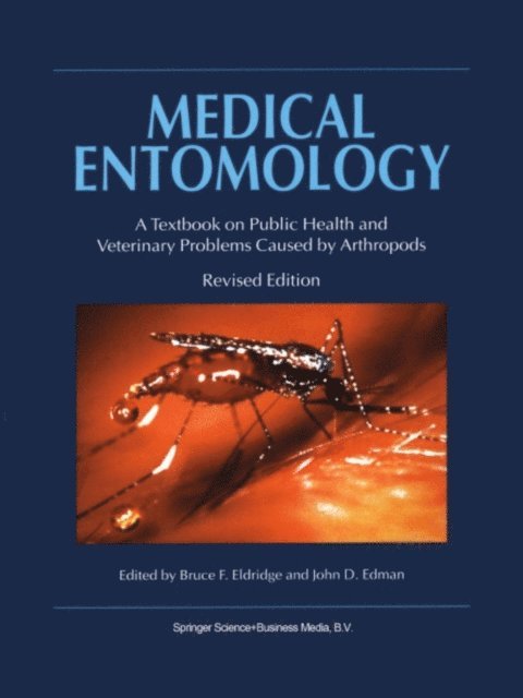 J.D. Edman, B.F. Eldridge - Medical Entomology, E-bok