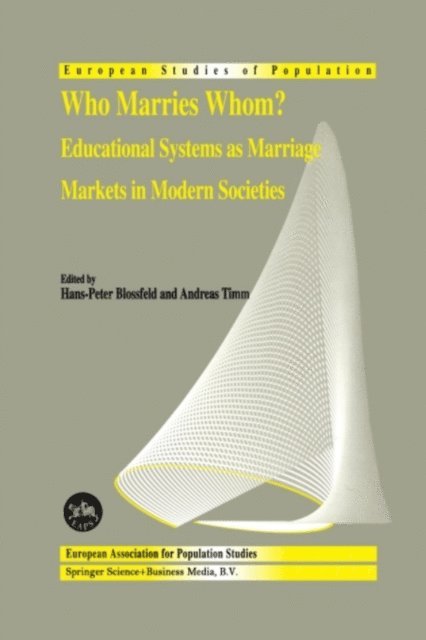 A. Timm, Hans-Peter Blossfeld - Who Marries Whom?, E-bok