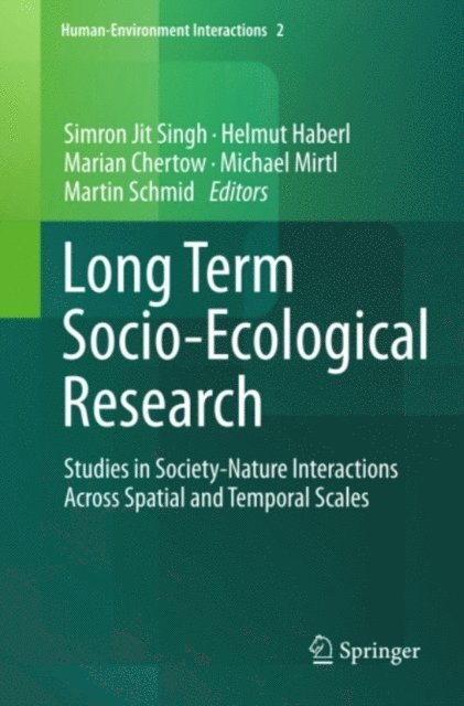 Martin Schmid, Michael Mirtl, Marian Chertow, Helmut Haberl, Simron Jit Singh - Long Term Socio-Ecological Research, E-bok