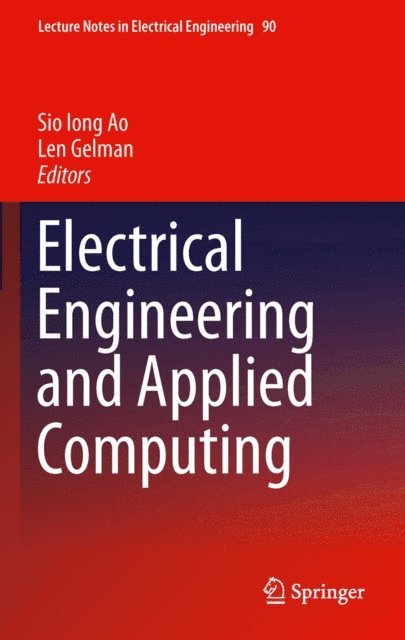 Len Gelman, Sio-Iong Ao - Electrical Engineering and Applied Computing, E-bok