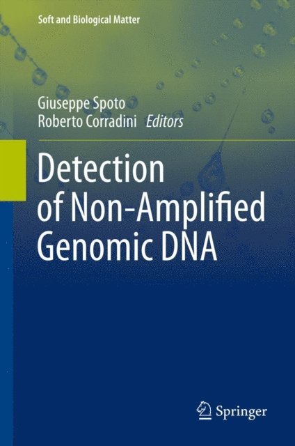 Roberto Corradini, Giuseppe Spoto - Detection of Non-Amplified Genomic DNA, E-bok