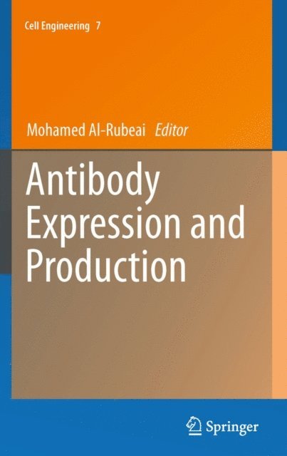 Mohamed Al-Rubeai - Antibody Expression and Production, E-bok