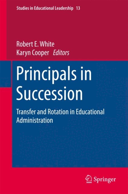 Karyn Cooper, Robert E. White - Principals in Succession, E-bok