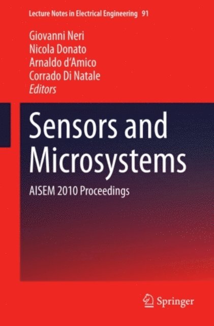 Corrado Di Natale, Arnaldo d'Amico, Nicola Donato, Giovanni Neri - Sensors and Microsystems, E-bok
