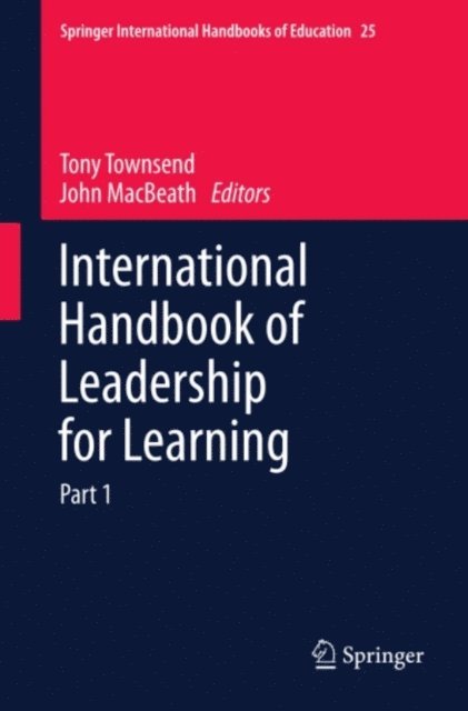 John MacBeath, Tony Townsend - International Handbook of Leadership for Learning, E-bok
