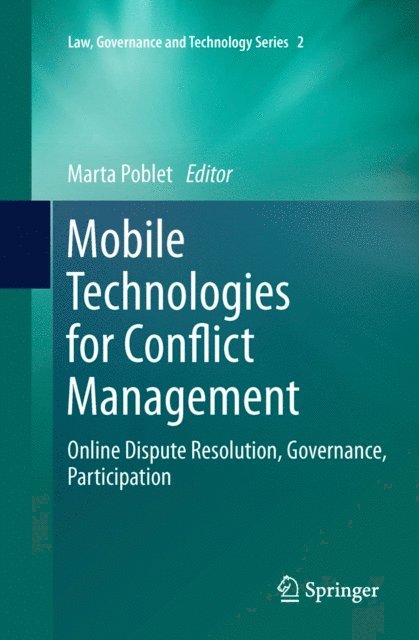 Marta Poblet - Mobile Technologies for Conflict Management, E-bok