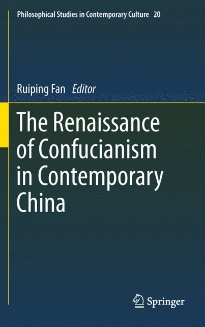 Ruiping Fan - Renaissance of Confucianism in Contemporary China, E-bok
