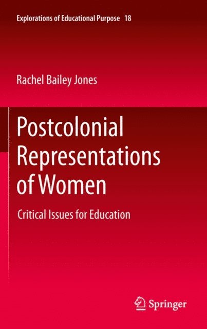 Rachel Bailey Jones - Postcolonial Representations of Women, E-bok