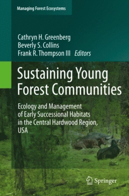 Frank Thompson III, Beverly Collins, Cathryn Greenberg - Sustaining Young Forest Communities, E-bok