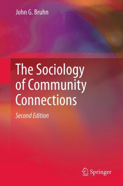 John G. Bruhn - Sociology of Community Connections, E-bok