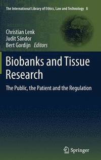 Biobanks and Tissue Research