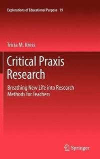 Critical Praxis Research
