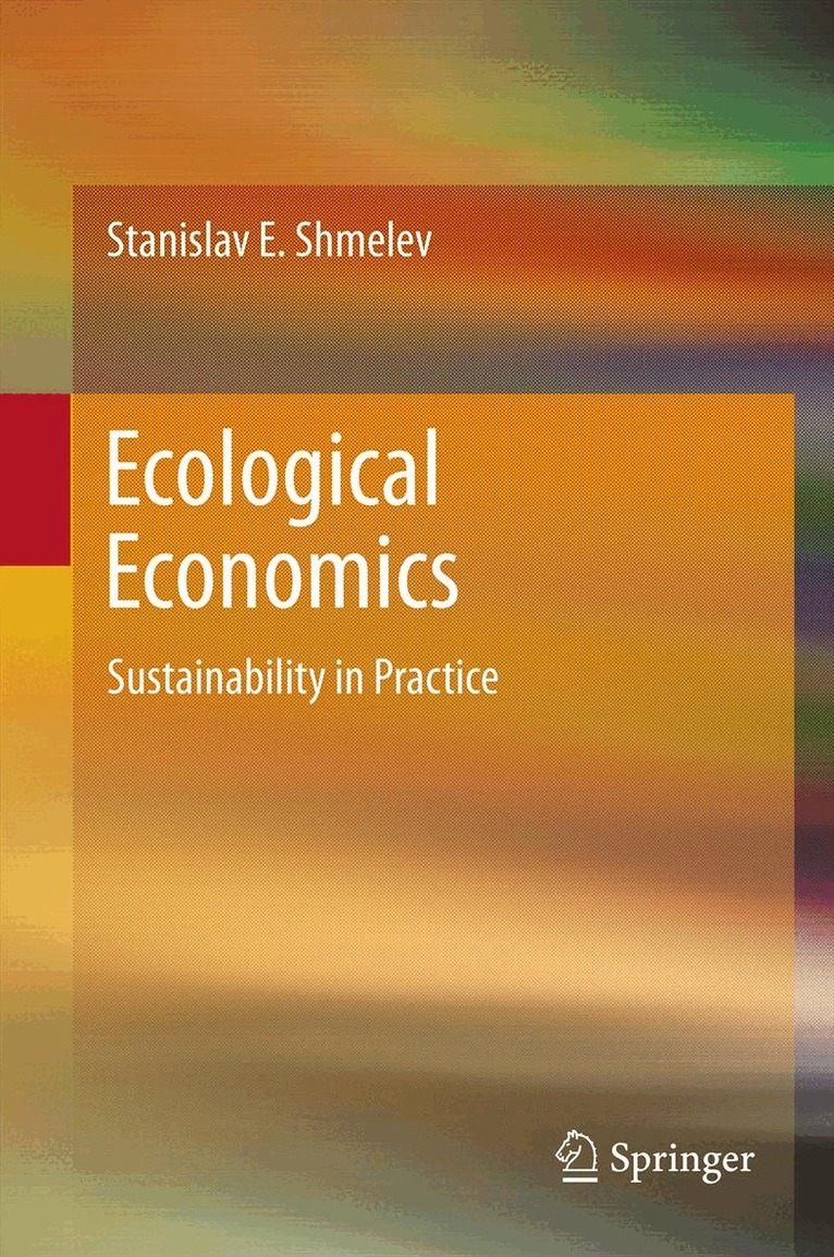 Stanislav E. Shmelev - Ecological Economics, Inbunden. Tillgänglighet: Lägg i varukorg