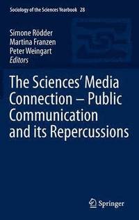 The Sciences Media Connection Public Communication and its Repercussions