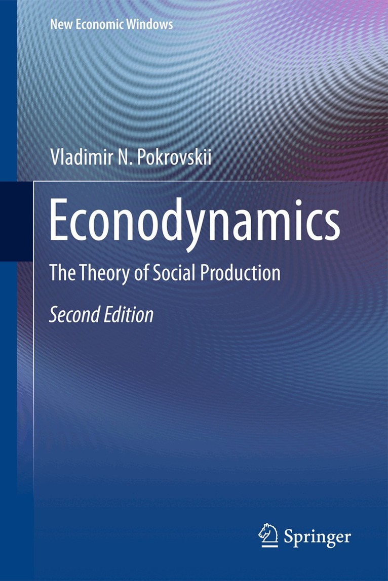 Vladimir N. Pokrovskii - Econodynamics, Inbunden