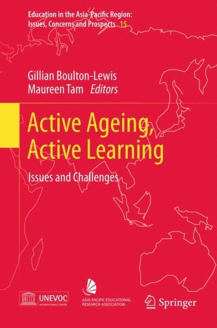 Maureen Tam, Gillian Boulton-Lewis - Active Ageing, Active Learning, E-bok