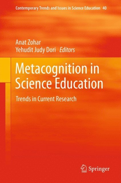 Yehudit Judy Dori, Anat Zohar - Metacognition in Science Education, E-bok