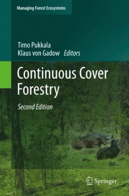 Klaus Gadow, Timo Pukkala - Continuous Cover Forestry, E-bok