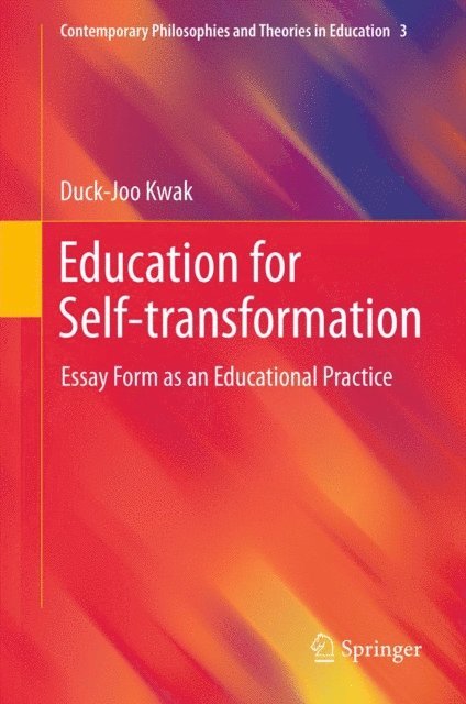 Duck-Joo Kwak - Education for Self-transformation, E-bok