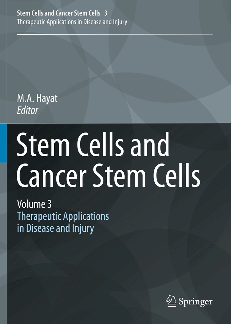 M.A. Hayat - Stem Cells and Cancer Stem Cells,Volume 3, Inbunden. Tillgänglighet: Lägg i varukorg
