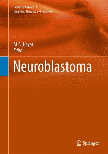 M.A. Hayat - Neuroblastoma, E-bok. Tillgänglighet: Lägg i varukorg