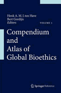 Bert Gordijn, Henk A.M.J. ten Have - Handbook of Global Bioethics, E-bok