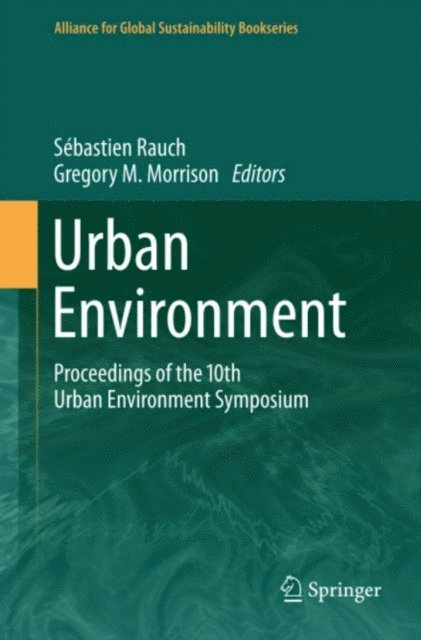 Gregory M. Morrison, Sebastien Rauch - Urban Environment, E-bok