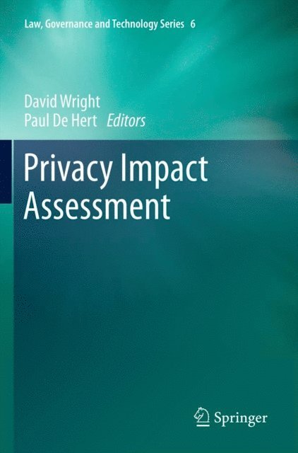 Paul de Hert, David Wright - Privacy Impact Assessment, E-bok
