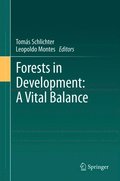 Forests in Development: A Vital Balance