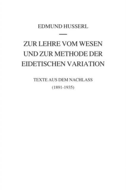 Edmund Husserl, Dirk Fonfara - Zur Lehre vom Wesen und zur Methode der eidetischen Variation, E-bok